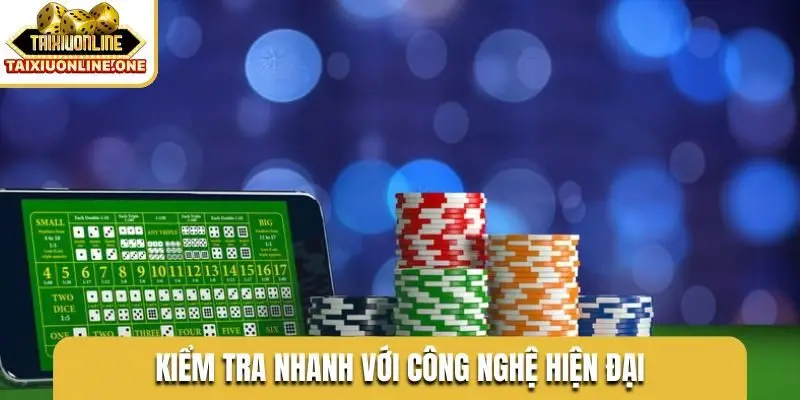 Kiểm tra nhanh với công nghệ hiện đại